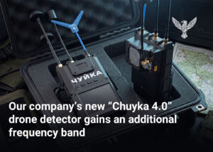 Our company’s new “Chuyka 4.0” drone detector gains an additional frequency band
