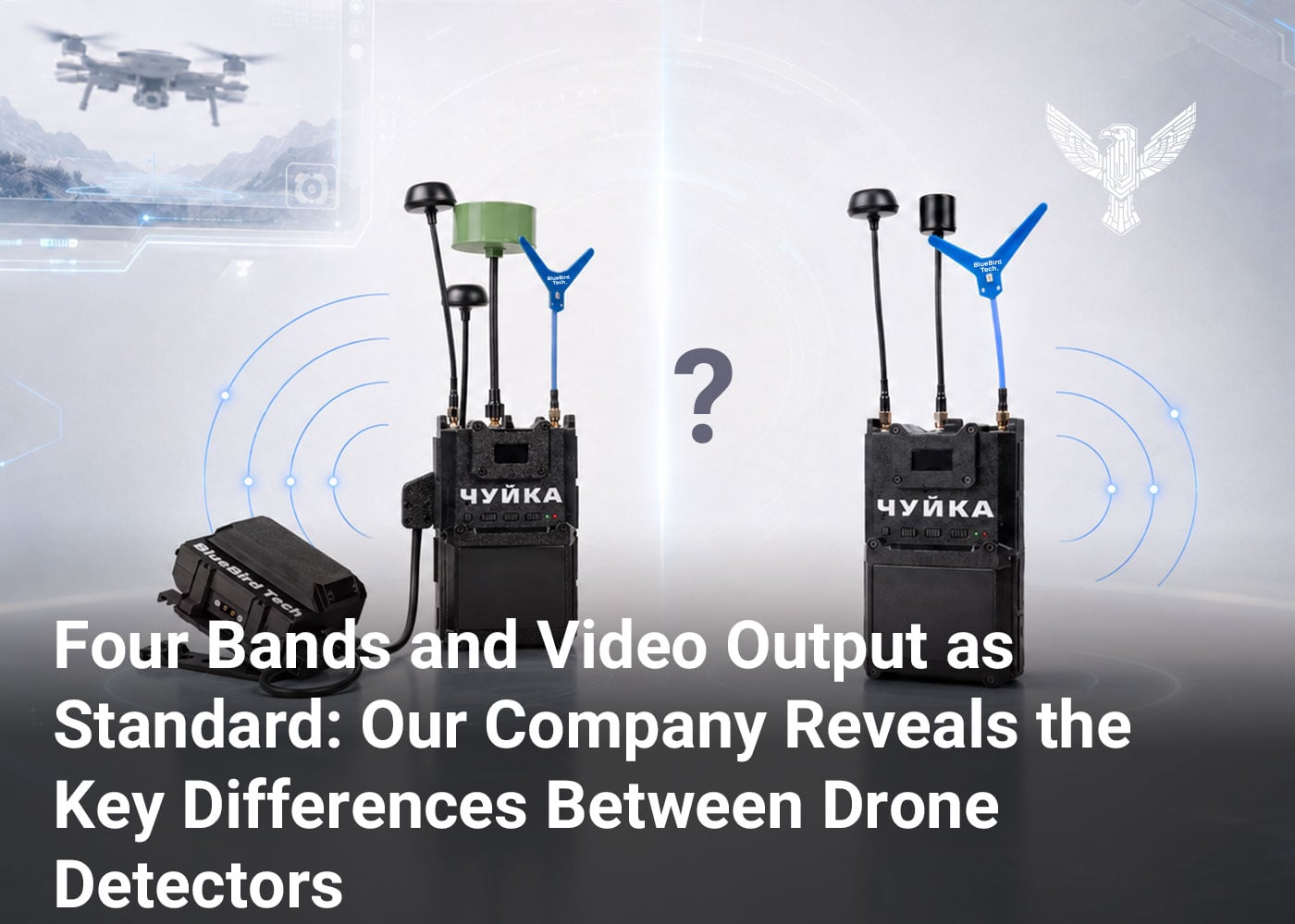 Four Bands and Video Output as Standard: Our Company Reveals the Key Differences Between Drone Detectors