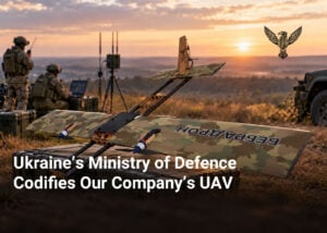 Ukraine’s Ministry of Defence Codifies Our Company’s UAV