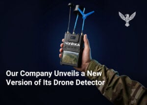 Our Company Unveils a New Version of Its Drone Detector
